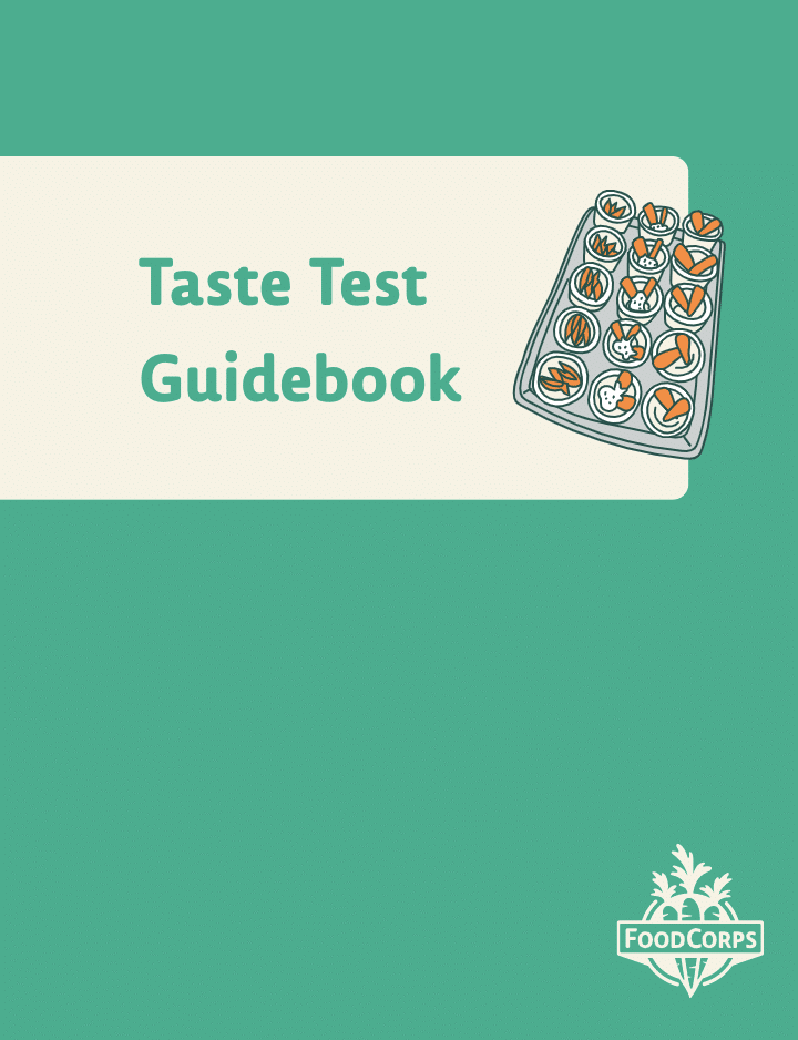 Foodcorps Taste Test Guide