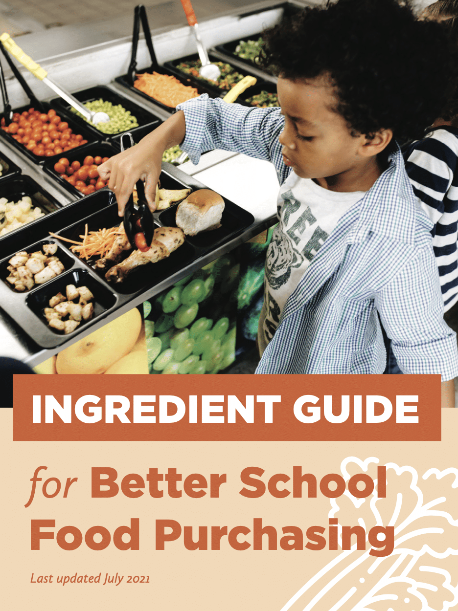 Ingredient Guide for Better School Food Purchasing
