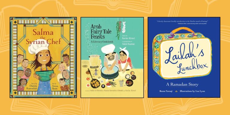 Side by side covers of three books: Salma the Syrian Chef by Danny Ramadan, Arab Fairy Tale Feasts: A Literary Cookbook by Karim Alrawi, and Lailah’s Lunchbox: A Ramadan Story by Reem Faruqi